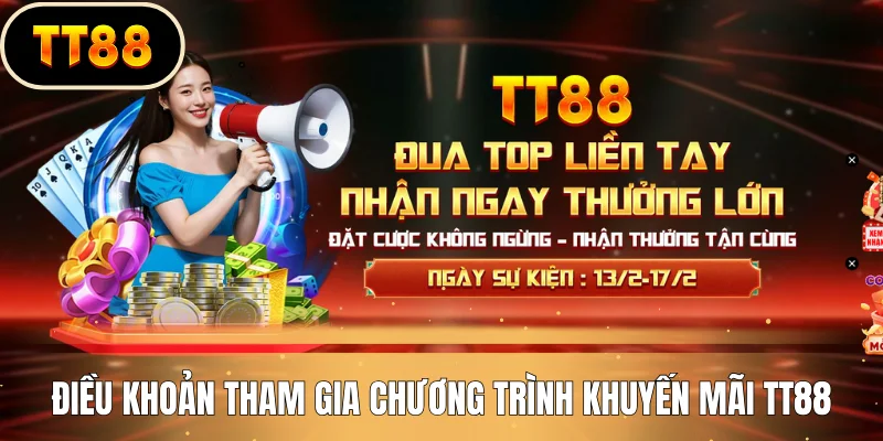 Điều khoản tham gia chương trình khuyến mãi TT88