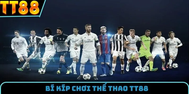 Bí quyết cá cược thể thao  TT88 thành công từ các cao thủ